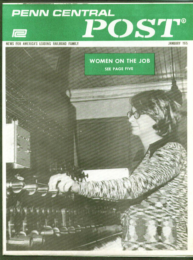 Penn Central Post Employee Magazine 1 1975