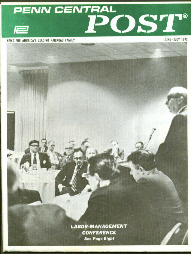 Penn Central Post Employee Magazine 6-7 1972