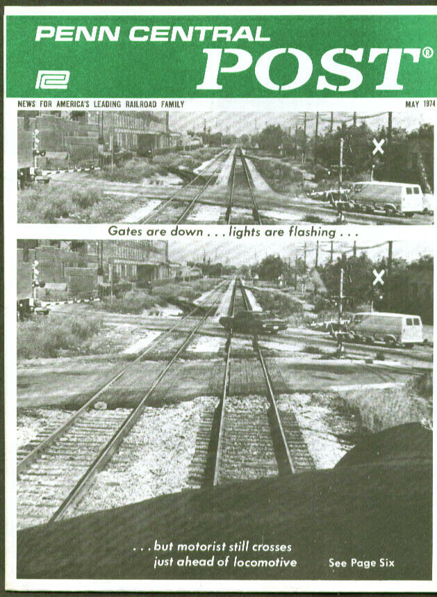 Penn Central Post Employee Magazine 5 1974