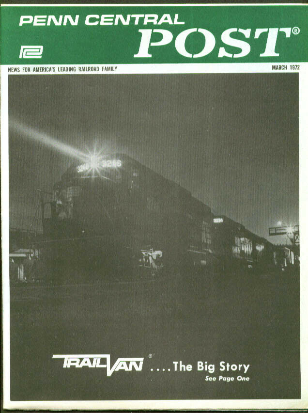 Penn Central Post Employee Magazine 3 1972